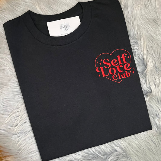 Valentine’s Day Self Love Embroidered T Shirt