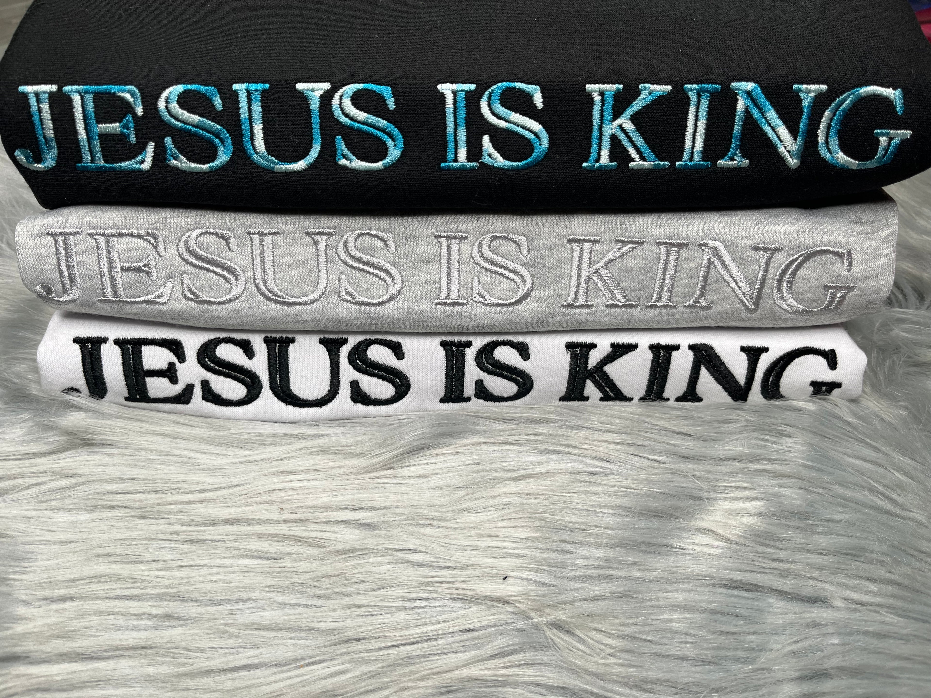 Jesus is King, Faith based, Christian, Embroidered CrewNeck Sweatshirt