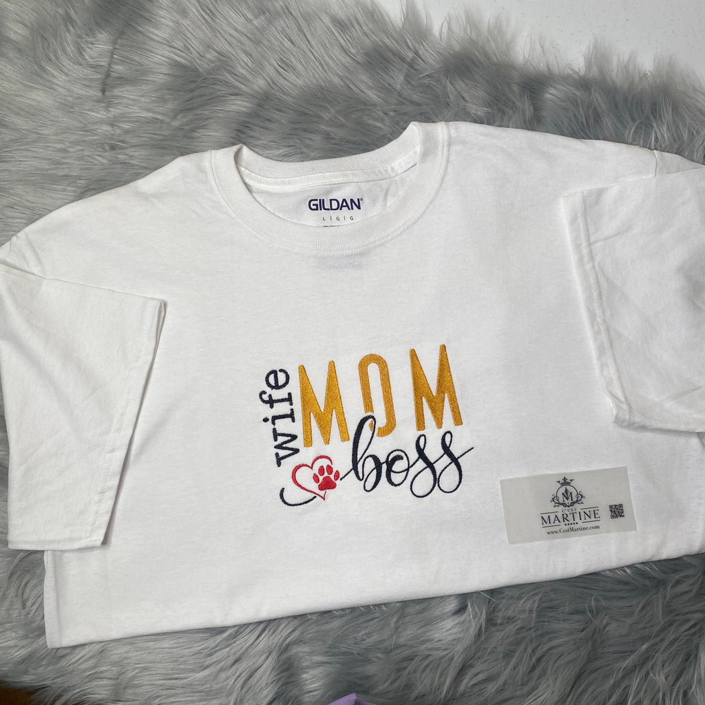 Wife Mom Boss,  Embroidered, Custom T-Shirt, Church Going