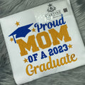Proud Mom of a 2023 Graduate Graduation Day Embroidered Gift T-Shirt