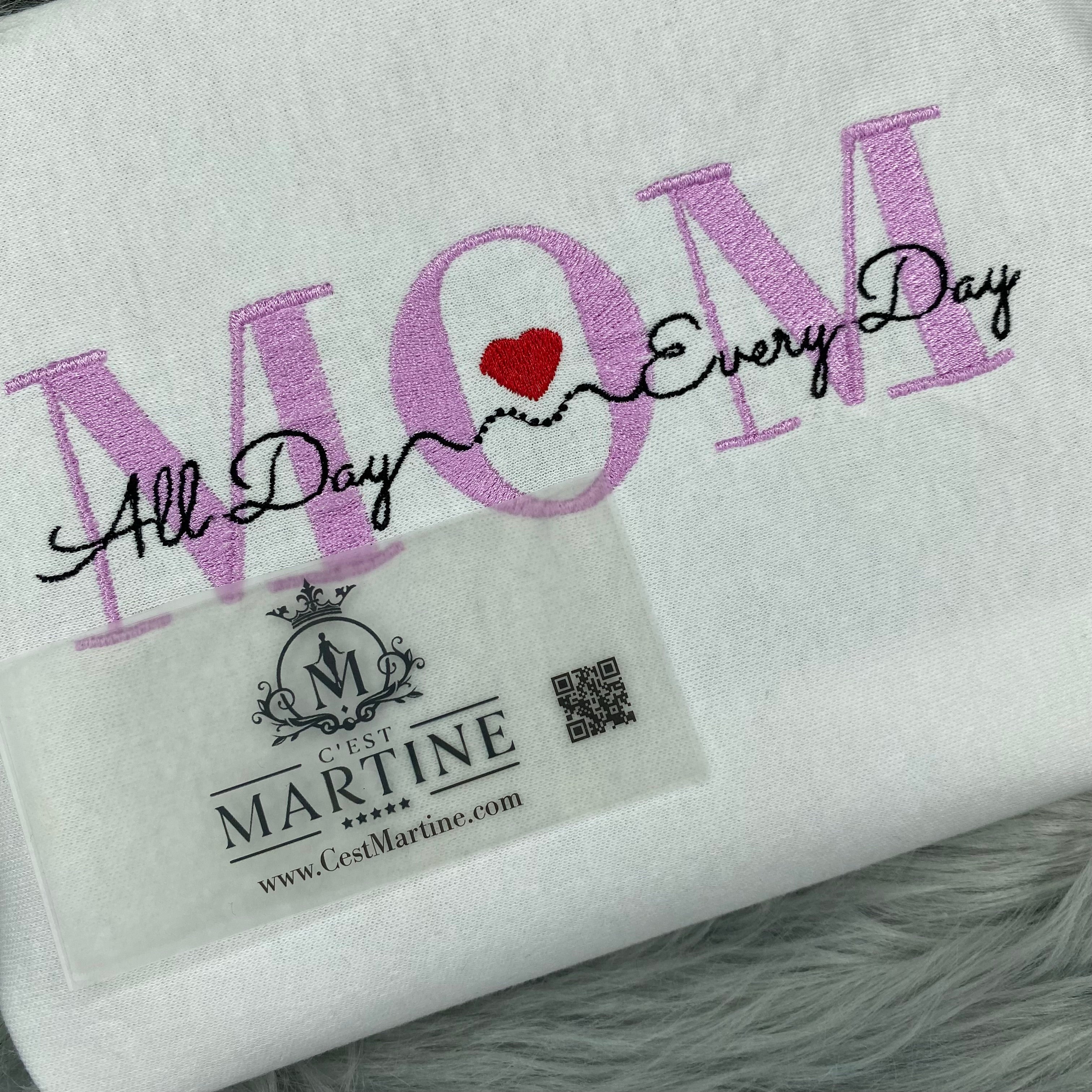 Mom All Day Every Day Heart Mother's Day Embroidered Gift T-Shirt